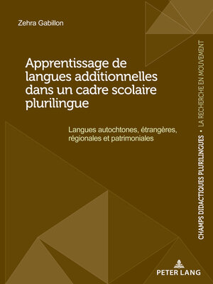cover image of Apprentissage de langues additionnelles dans un cadre scolaire plurilingue